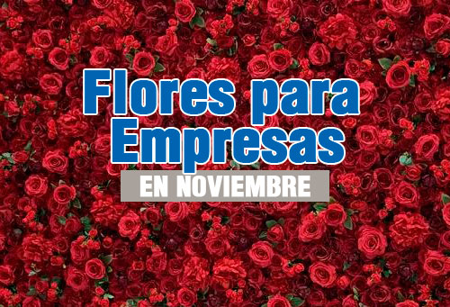 flores para empresas en guatemala mes de noviembre